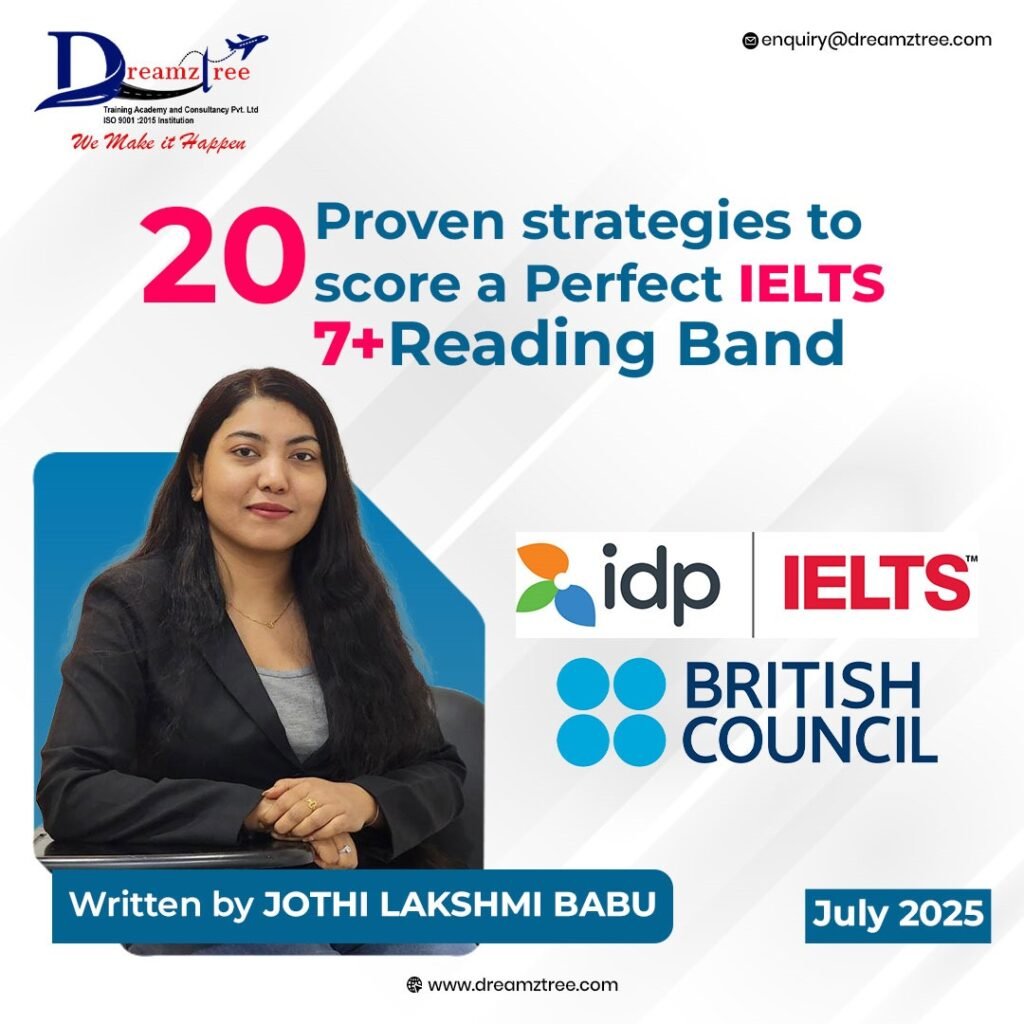 20 PROVEN STRATEGIES TO SCORE A PERFECT IELTS 7+ READING BAND